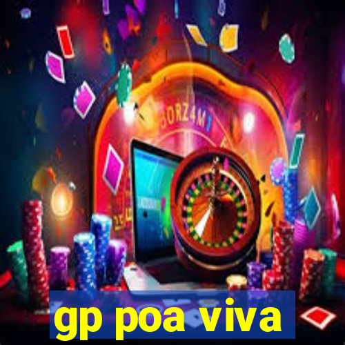 gp poa viva