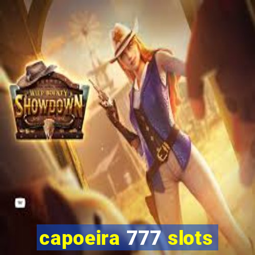 capoeira 777 slots