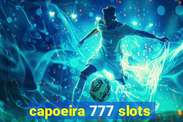 capoeira 777 slots