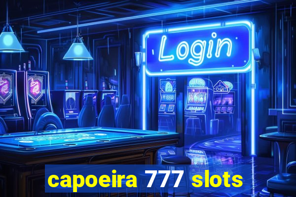 capoeira 777 slots