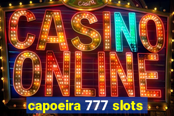 capoeira 777 slots