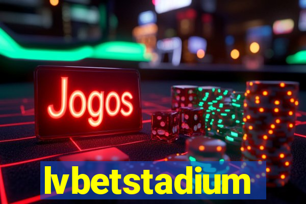 lvbetstadium