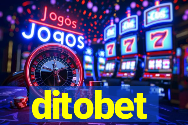 ditobet