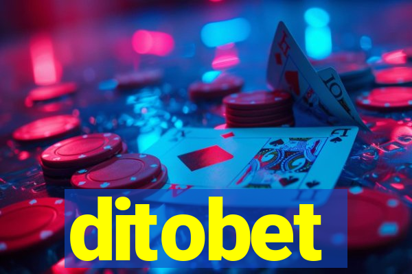 ditobet