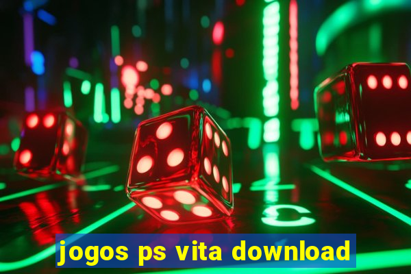 jogos ps vita download