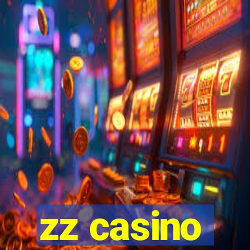 zz casino