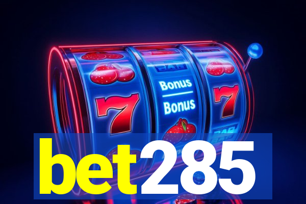 bet285