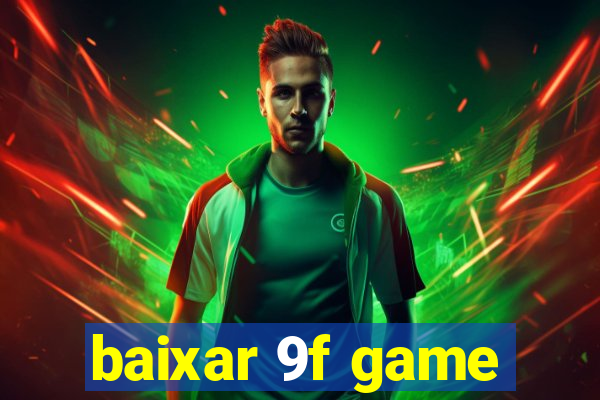 baixar 9f game