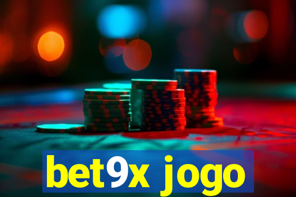 bet9x jogo