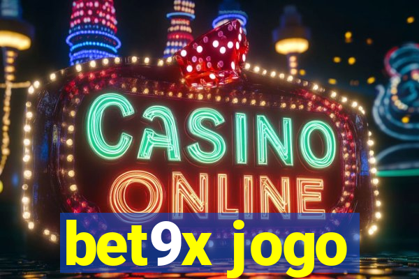 bet9x jogo