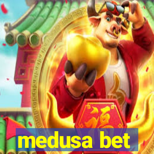 medusa bet