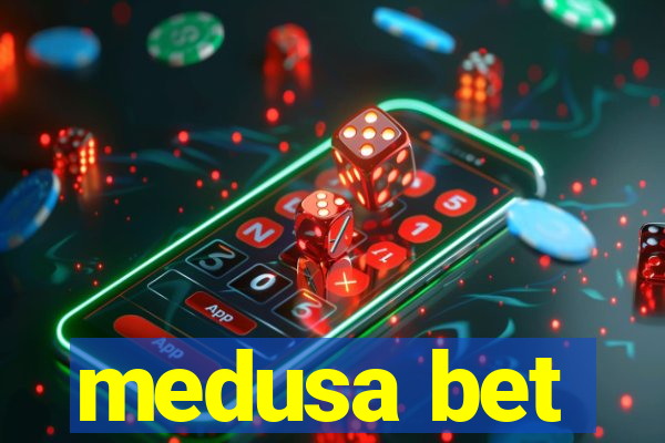 medusa bet