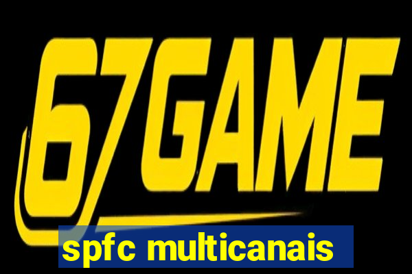 spfc multicanais