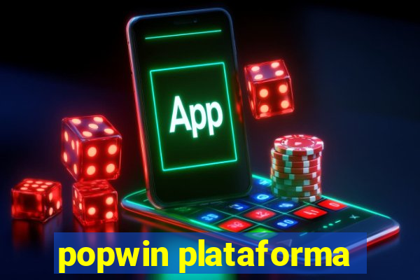 popwin plataforma