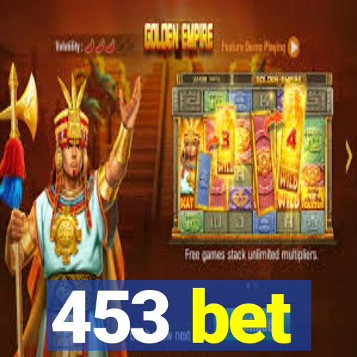 453 bet