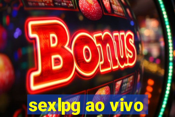 sexlpg ao vivo