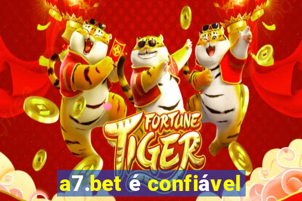 a7.bet é confiável