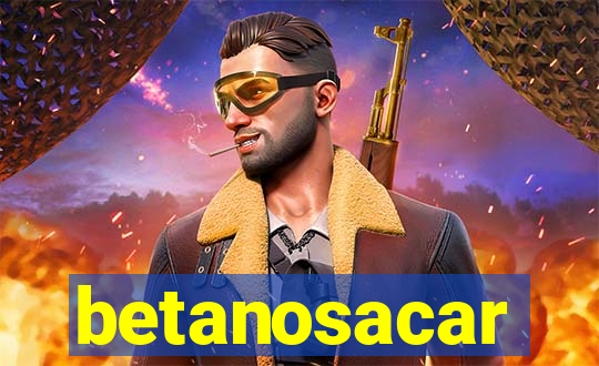 betanosacar