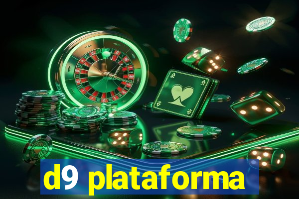 d9 plataforma