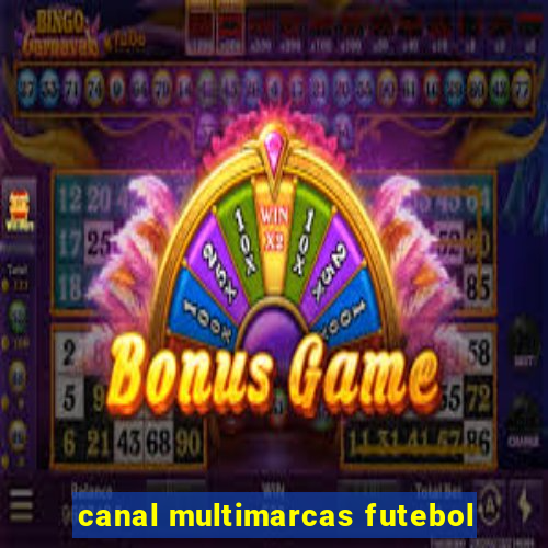 canal multimarcas futebol