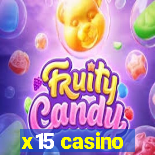 x15 casino