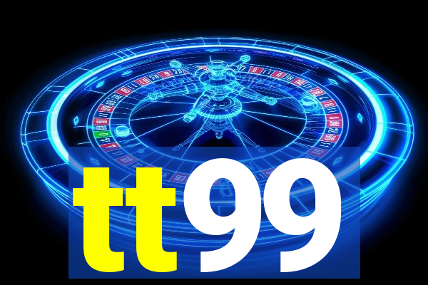 tt99