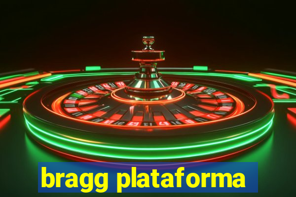 bragg plataforma