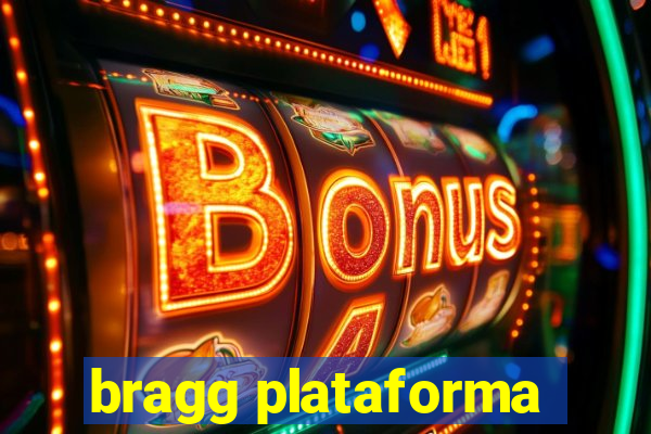 bragg plataforma