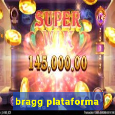 bragg plataforma