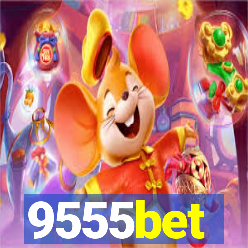 9555bet