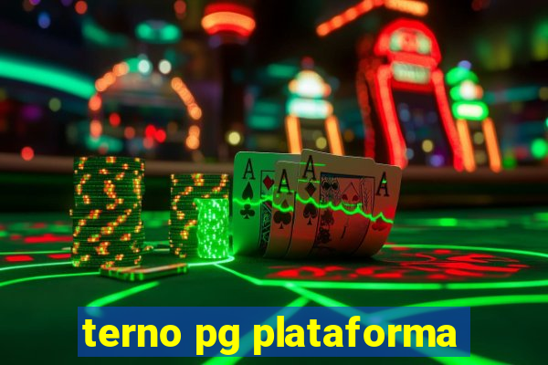 terno pg plataforma