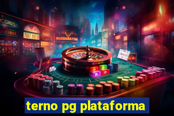 terno pg plataforma