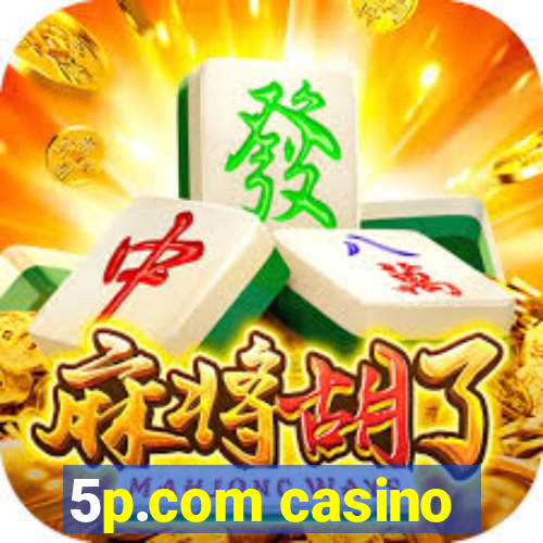 5p.com casino