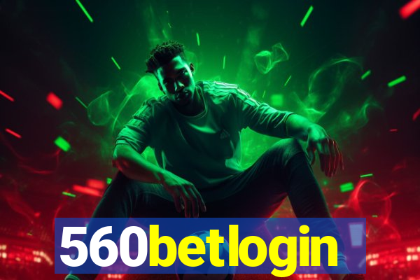 560betlogin