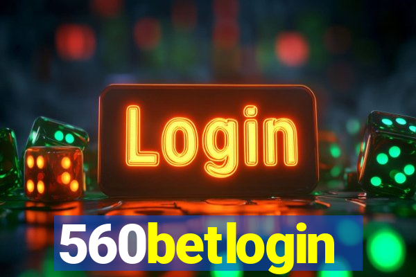 560betlogin