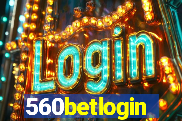 560betlogin