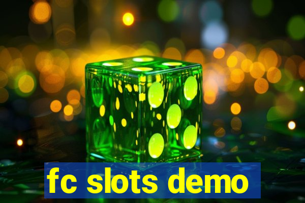 fc slots demo