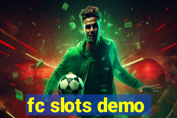 fc slots demo