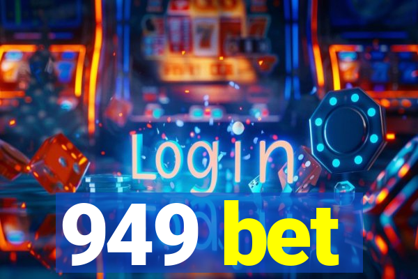 949 bet