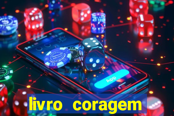 livro coragem desbravadores pdf