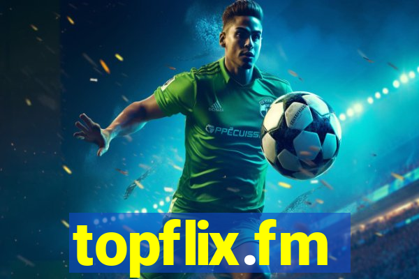 topflix.fm