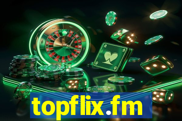 topflix.fm