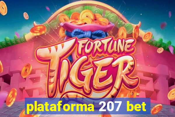 plataforma 207 bet