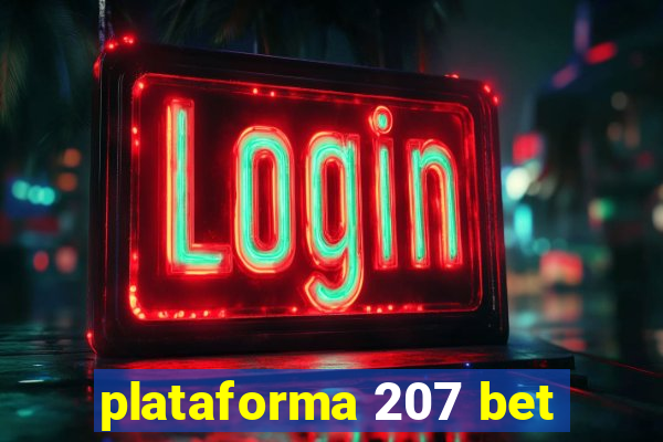 plataforma 207 bet