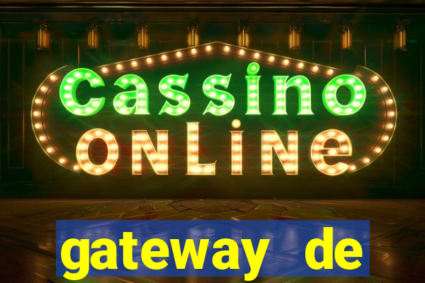 gateway de pagamento para cassino