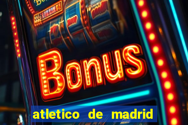 atletico de madrid x real madrid multicanais