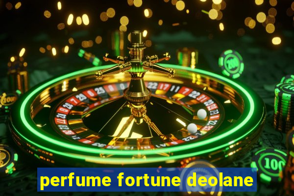 perfume fortune deolane