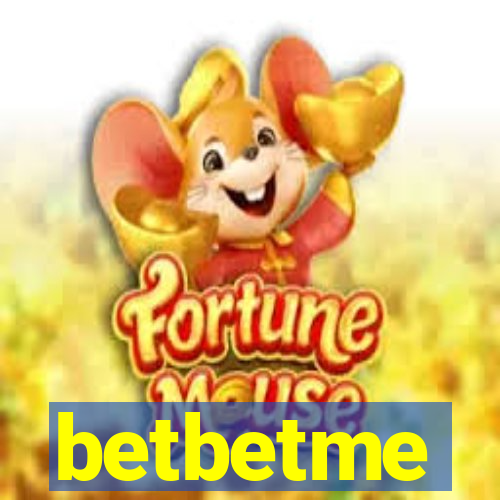 betbetme