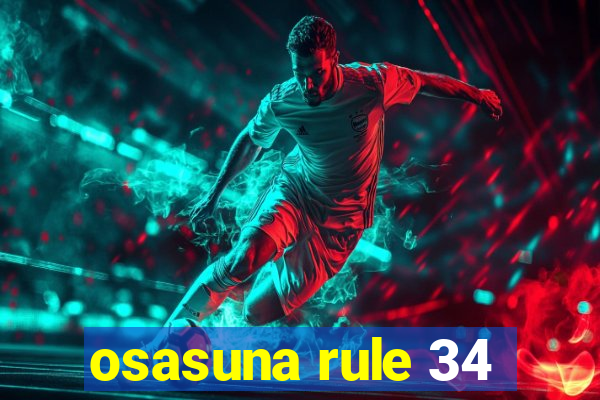 osasuna rule 34