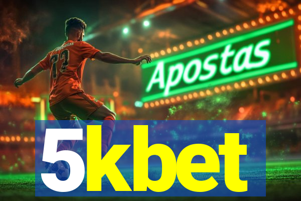 5kbet